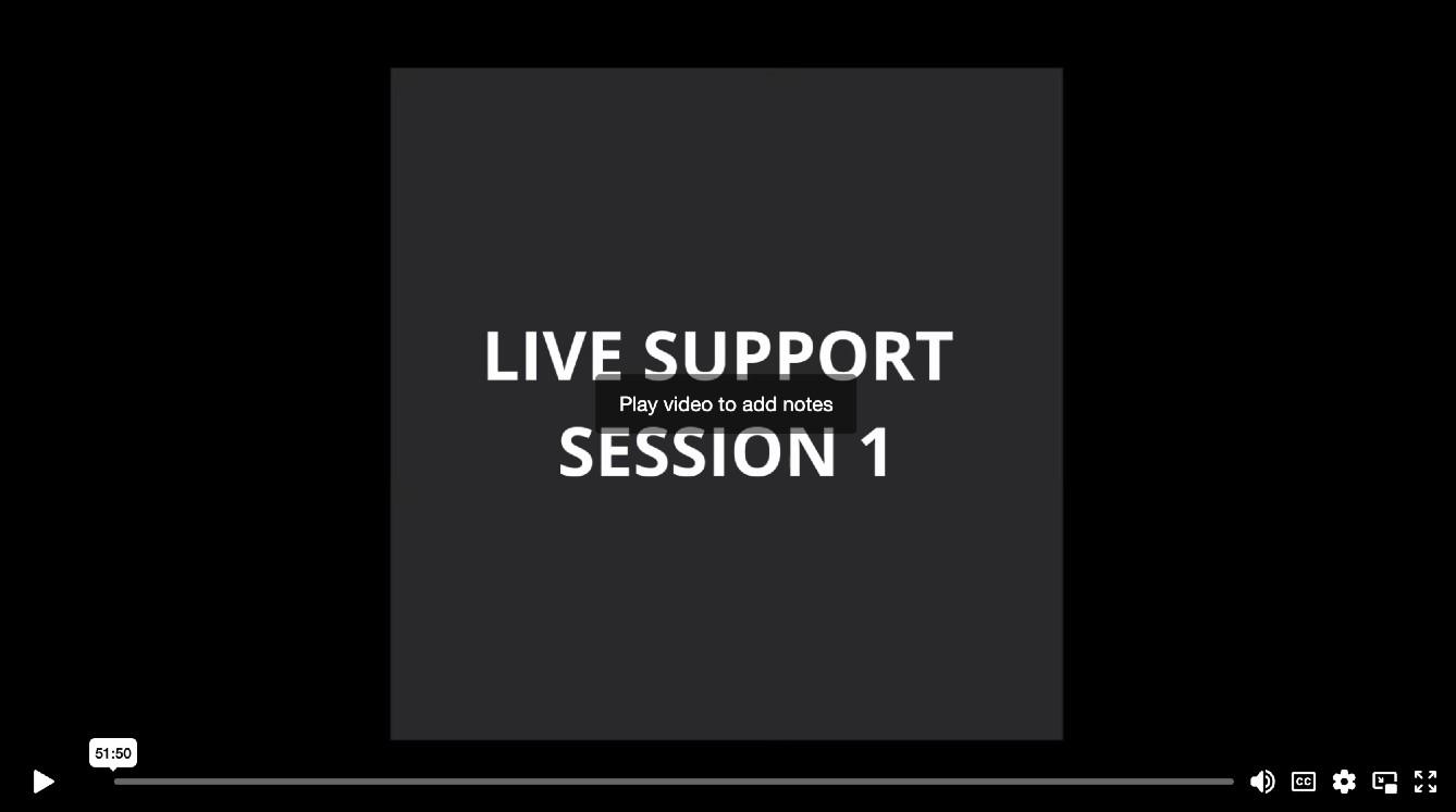 Live Support: Session 1